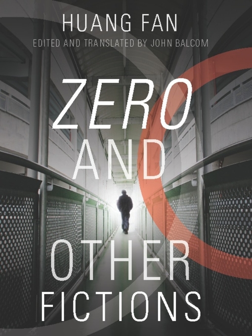 Title details for Zero and Other Fictions by Fan Huang - Available